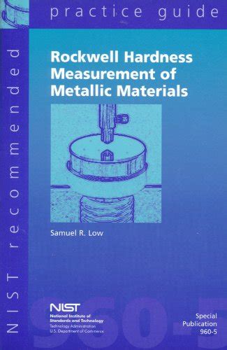 asme code for hardness testing|NIST recommended practice guide : Rockwell hardness.